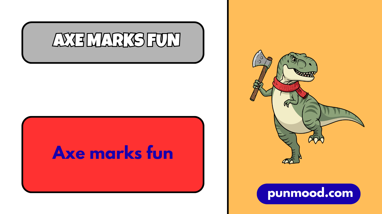 Axe marks fun