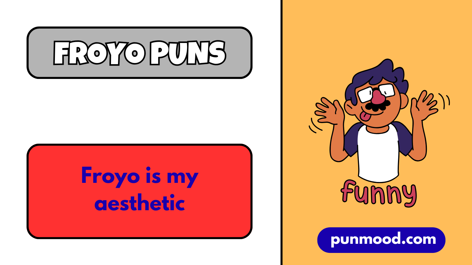 Froyo Puns