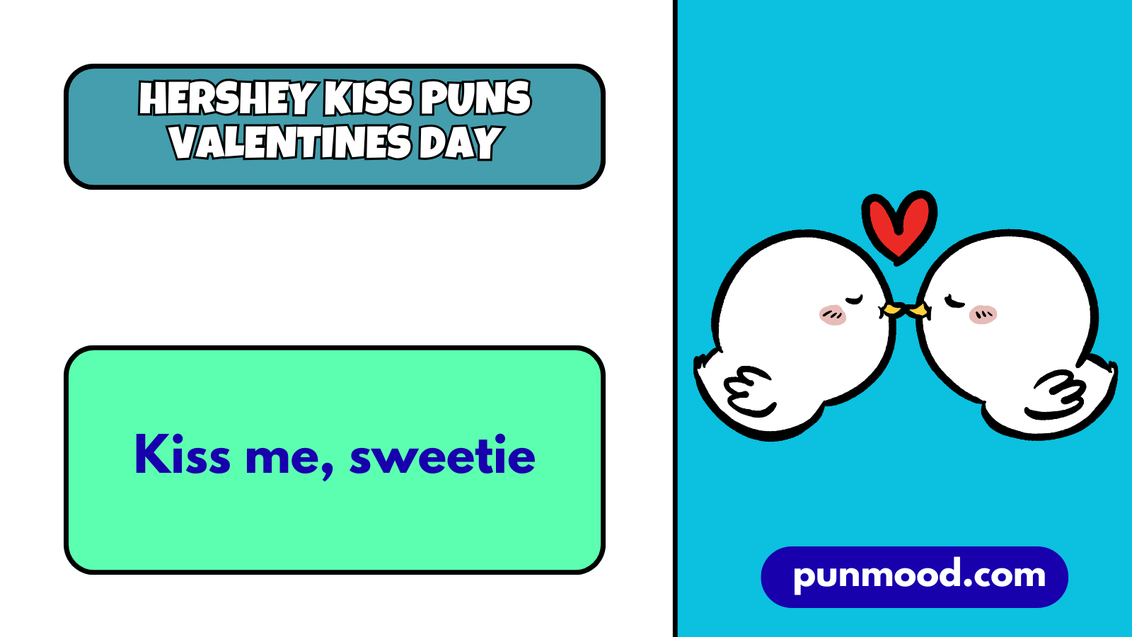 hershey kiss puns valentines day