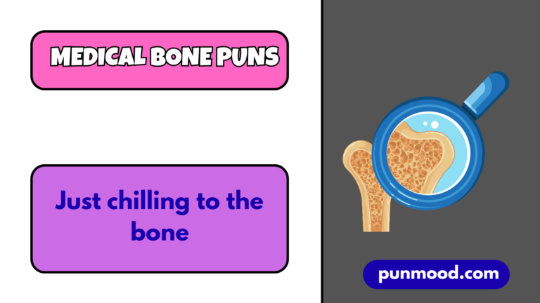 Medical Bone Puns