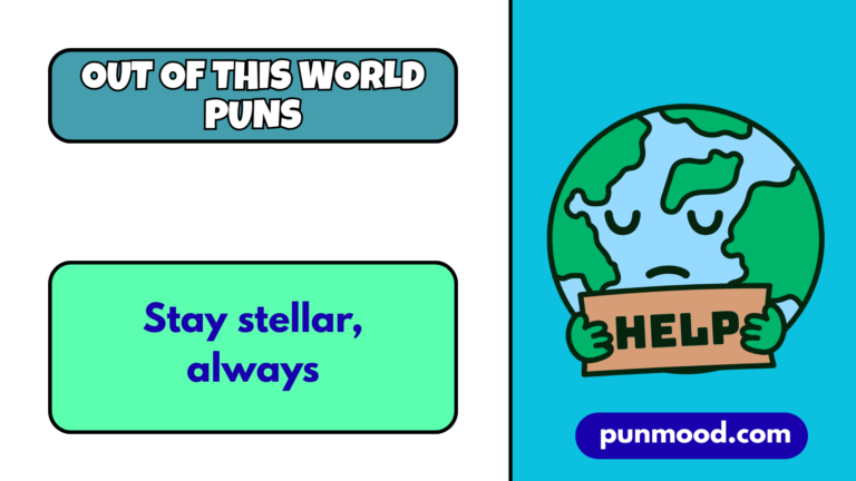 Out of This World Puns