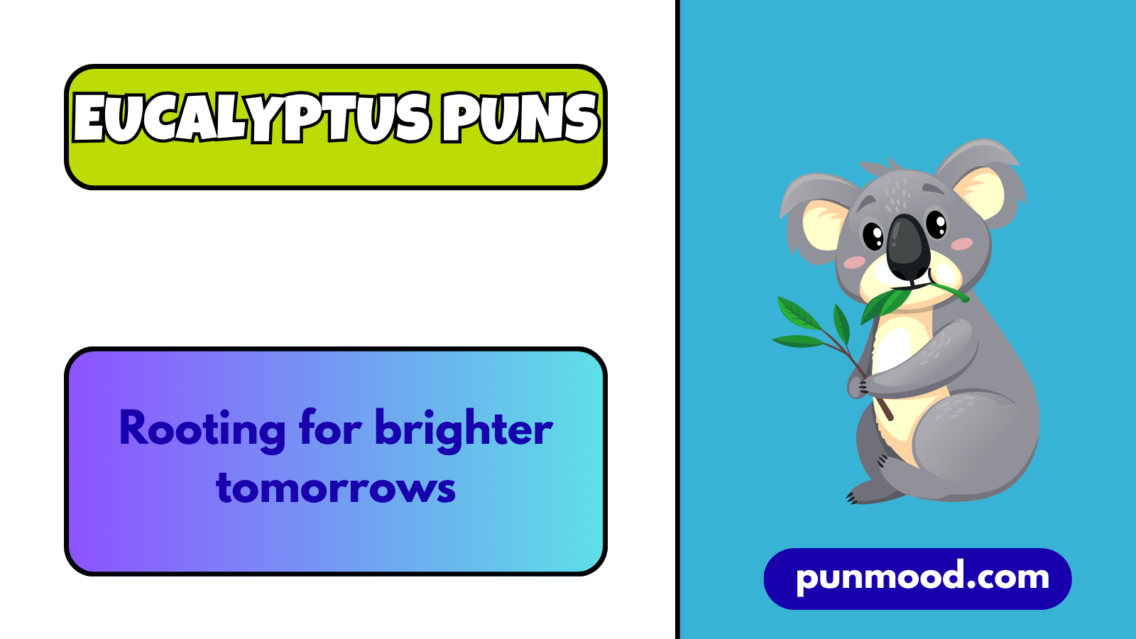 eucalyptus puns
